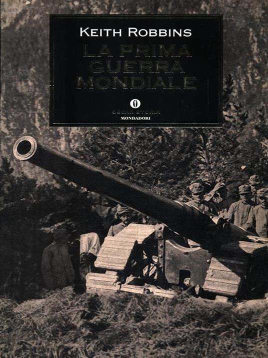 La prima guerra mondiale - Keith Robbins - copertina