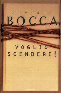 Voglio scendere! - Giorgio Bocca - copertina