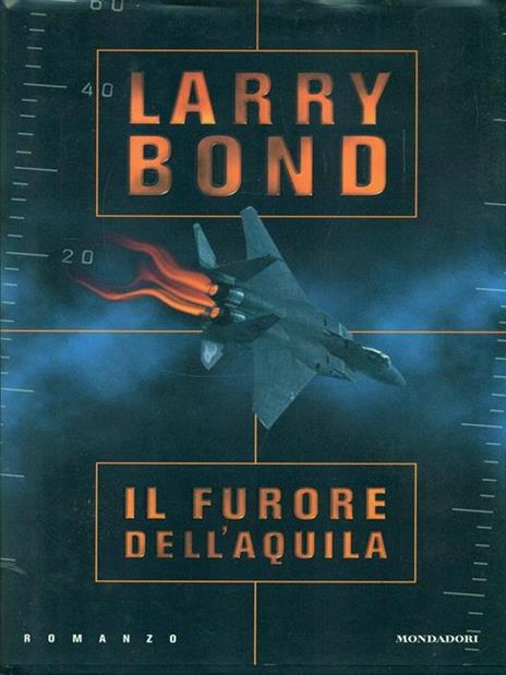 Il furore dell'aquila - Larry Bond - 3