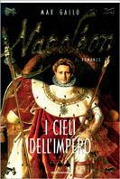 Napoléon. I cieli dell'impero - Max Gallo - copertina