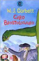 Caro brontolosauro - William J. Corbett - copertina