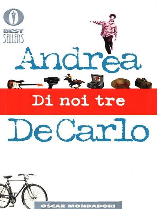 Di noi tre - Andrea De Carlo - 3