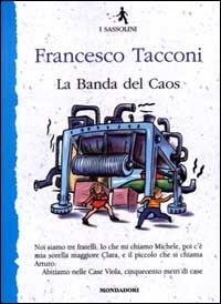 La banda del caos - Francesco Tacconi - copertina