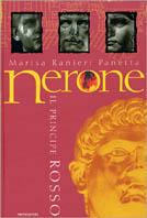 Nerone. Il principe rosso. Ediz. illustrata - Marisa Ranieri Panetta - copertina