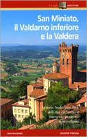 San Miniato, Valdarno inferiore e la Valdera