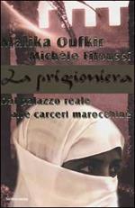 La prigioniera. Dal palazzo reale alle carceri marocchine