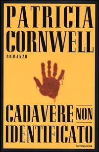 Cadavere non identificato - Patricia D. Cornwell - 3