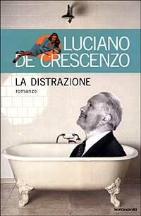 La distrazione - Luciano De Crescenzo - copertina