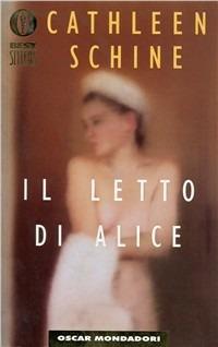 Il letto di Alice - Cathleen Schine - copertina