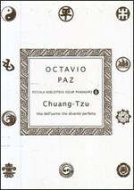 Chuang-tzu. Vita dell'uomo che diventò perfetto