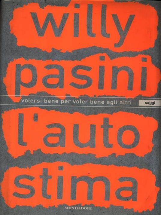 L' autostima. Volersi bene per voler bene agli altri - Willy Pasini - copertina