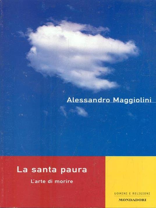 Santa paura. L'arte di morire - Alessandro Maggiolini - 3