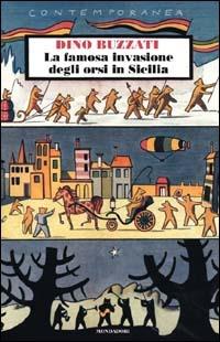 La famosa invasione degli orsi in Sicilia - Dino Buzzati - copertina