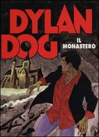Dylan Dog. Il monastero - Tiziano Sclavi - copertina