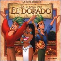 La strada per El Dorado. La storia piccola - copertina