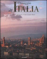 Omaggio all'Italia - Andrea Pistolesi,Guido Alberto Rossi - copertina