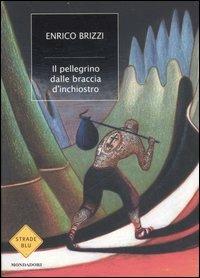 Il pellegrino dalle braccia d'inchiostro - Enrico Brizzi - copertina