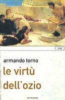 Le virtù dell'ozio