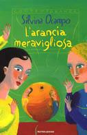 L' arancia meravigliosa. Fiabe per bambini grandi e per grandi bambini - Silvina Ocampo - copertina