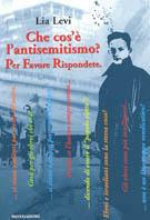 Che cos'è l'antisemitismo? Per favore rispondete - Lia Levi - copertina