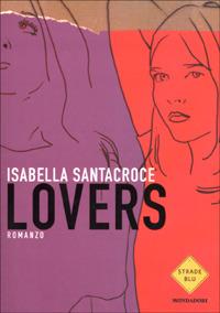 Lovers - Isabella Santacroce - copertina