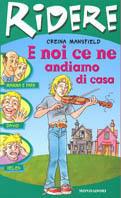 E noi ce ne andiamo da casa - Creina Mansfield - copertina