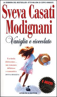 Vaniglia e cioccolato - Sveva Casati Modignani - copertina