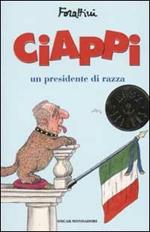 Ciappi. Un presidente di razza