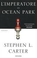 L' imperatore di Ocean Park - Stephen L. Carter - copertina