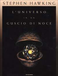 L' universo in un guscio di noce - Stephen Hawking - copertina