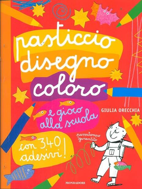 Pasticcio, disegno, coloro e gioco alla scuola - Giulia Orecchia - 5