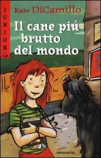 Il cane più brutto del mondo - Kate DiCamillo - copertina