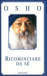 Ricominciare da sé - Osho - copertina