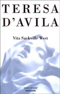 Teresa d'Avila - Vita Sackville-West - copertina