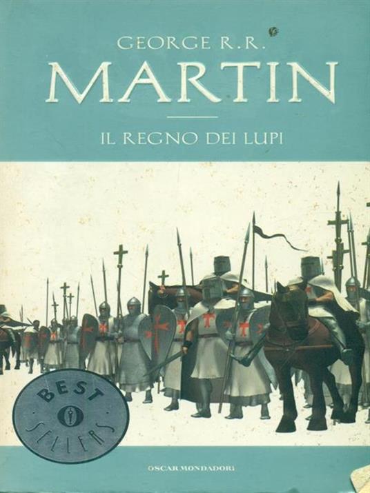 Il regno dei lupi. Le Cronache del ghiaccio e del fuoco. Vol. 3 - George R. R. Martin - copertina