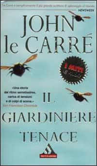 Il giardiniere tenace - John Le Carré - copertina