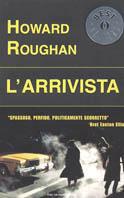 L' arrivista - Howard Roughan - copertina