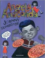 Angela Anaconda. Johnny superstar