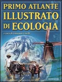 Primo atlante illustrato di ecologia - copertina