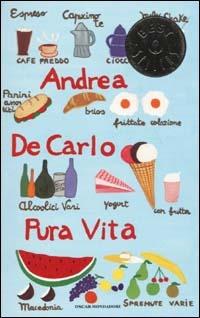 Pura vita - Andrea De Carlo - copertina