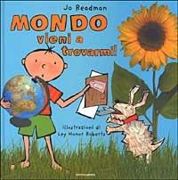 Mondo vieni a trovarmi! - Jo Readman - copertina