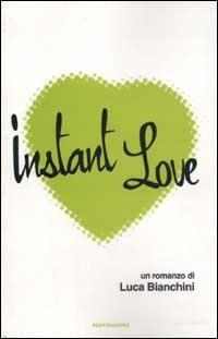 Instant love - Luca Bianchini - copertina