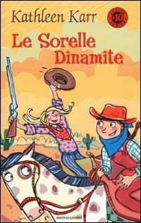 Le Sorelle Dinamite - Kathleen Karr - copertina