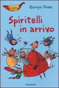 Spiritelli in arrivo - Hiawyn Oram - copertina