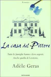 La casa del pittore - Adèle Geras - copertina