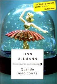 Quando sono con te - Linn Ullmann - copertina