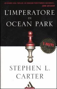 L' imperatore di Ocean Park - Stephen L. Carter - copertina