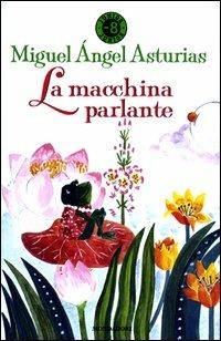 La macchina parlante - Miguel A. Asturias - copertina