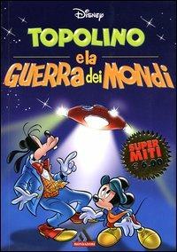 Topolino e la guerra dei mondi - Walt Disney - copertina
