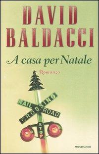 A casa per Natale - David Baldacci - copertina